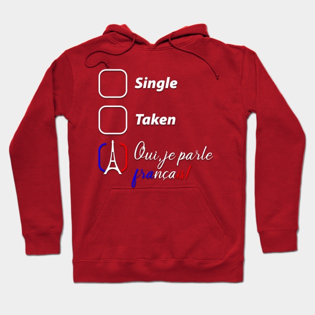 Yes, I speak French Hoodie by LoveEndlessVibes